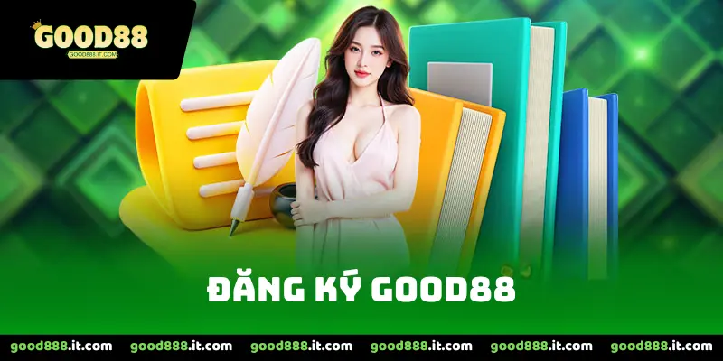 Đăng ký Good88