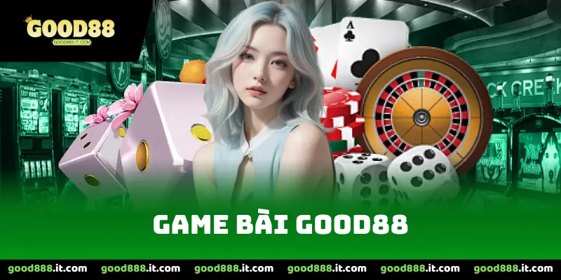 game bài Good88