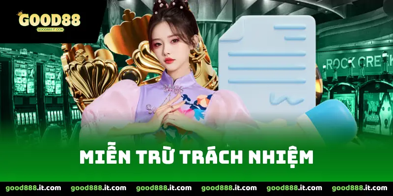 Miễn Trừ Trách Nhiệm